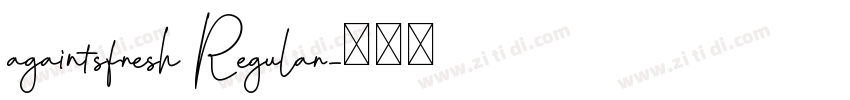 againtsfresh Regular字体转换